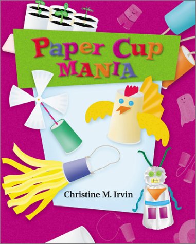 Paper Cup Mania (Craft Mania)