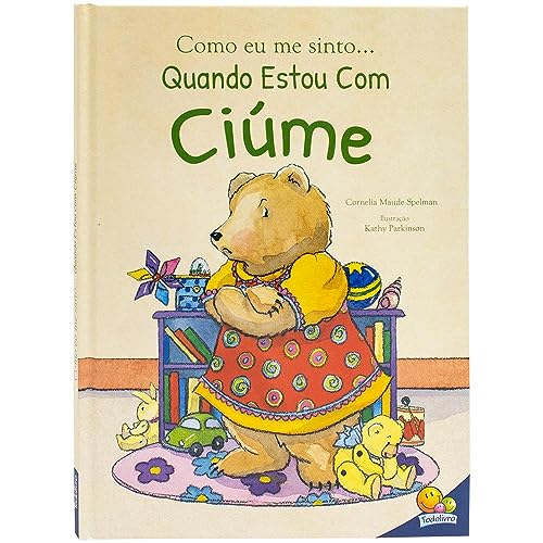 Como eu me Sinto (Ed.Luxo): Quando Estou com Ciúme