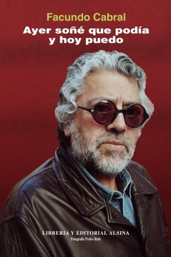 Ayer soñé que podía y hoy puedo: Volume 1 Ayer soñé que podía y hoy puedo: Volume 1