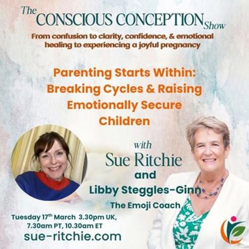 Parenting Starts Within: Breaking and Healing Cycles & Raising Emotionally Secure Children