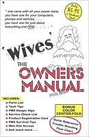 Wives: The Owners Manual 0970889704 Book Cover