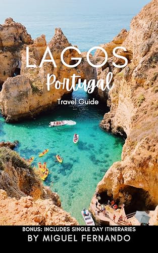 LAGOS PORTUGAL TRAVEL GUIDE