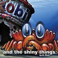 Obi D Krab and the Shiny Things 1519228252 Book Cover