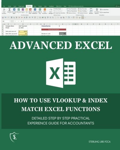 Advanced Excel: How to use VLOOKUP & INDEX MATCH Functions by Sterling Libs FCCA (2016-03-04)