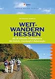 Weitwandern Hessen: Die 10 schönsten Streckenwanderungen. Mit Einkehr, Unterkunft & Bahntransfer