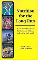 Nutrition for the Long Run 1894933559 Book Cover