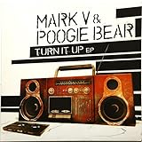 mark van yetter artist  Mark V & Poogie Bear - Turn It Up