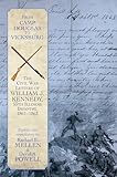 From Camp Douglas to Vicksburg: The Civil War Letters of William J. Kennedy, 55th Illinois Infantry, 1861-1863