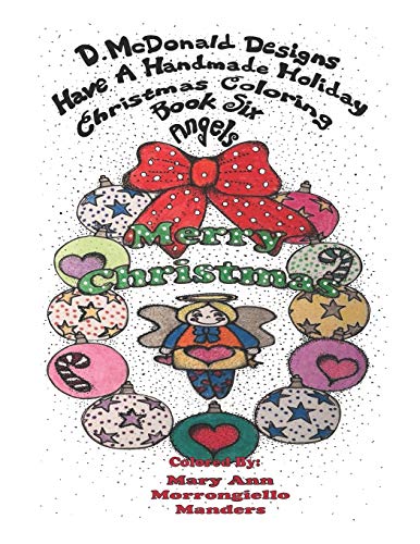 D.McDonald Designs Have A Handmade Holiday Christmas Coloring Book Six Angels