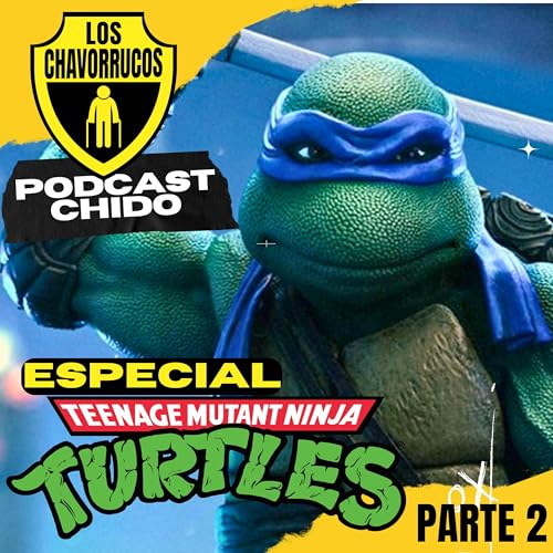 TORTUGAS NINJA Especial - Parte 2