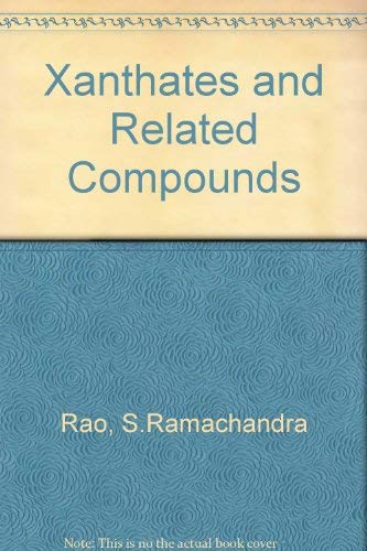 Xanthates and Related Compounds