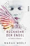  Rückkehr der Engel: Die Angelussaga 1