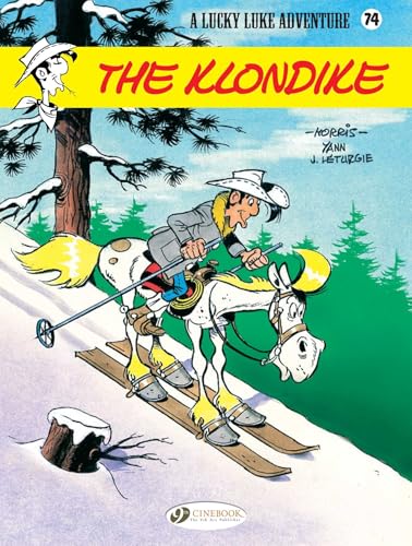 The Klondike (Lucky Luke) (Volume 74)
