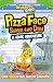The Grossery Gang: Pizza Face Saves the Day: A Comic Adventure