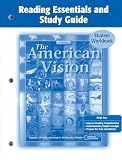 The American Vision, Reading Essentials and Study Guide, Student Edition (UNITED STATES HISTORY (HS))
