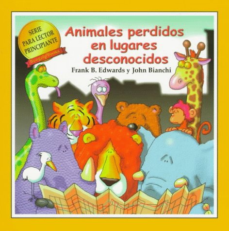 Animales Perdidos en Lugares Desconocidos (Seri... [Spanish] 0921285574 Book Cover