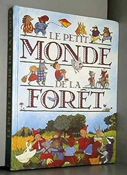 Paperback Le Petit monde de la forêt [French] Book