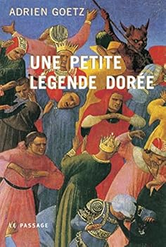 Paperback Une petite légende dorée [French] Book