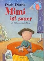 Mimi ist sauer 3257011067 Book Cover