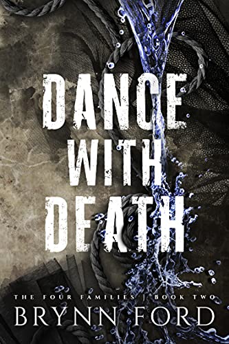 Dance with Death (The Four Families Book 2)