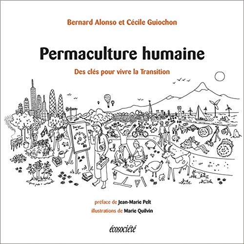 Télécharger Permaculture humaine - Des clés pour vivre la Transition PDF Ebook En Ligne