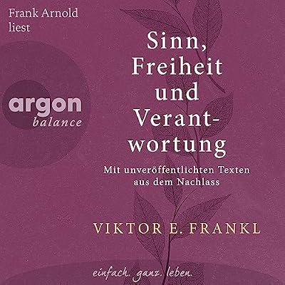 Sinn, Freiheit und Verantwortung