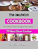 The Sandwich: How to make your bread (English Edition)