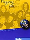 Pingpong Neu 3: Dein Deutschbuch.Deutsch als Fremdsprache / Lehrbuch