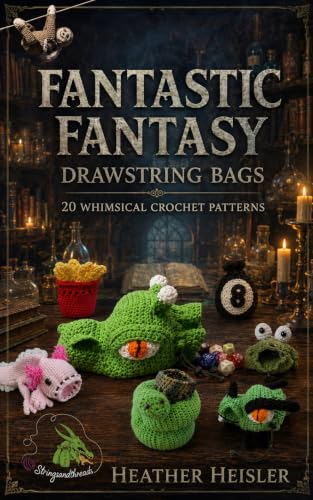 Fantastic Fantasy Drawstring Bags : 20 Crochet Patterns for Dice ...
