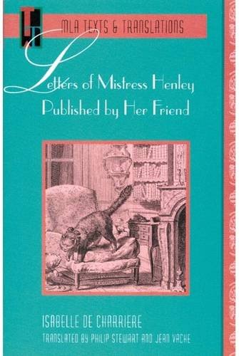 Letters of Mistress Henley Published by Her Friend (Texts and Translations)