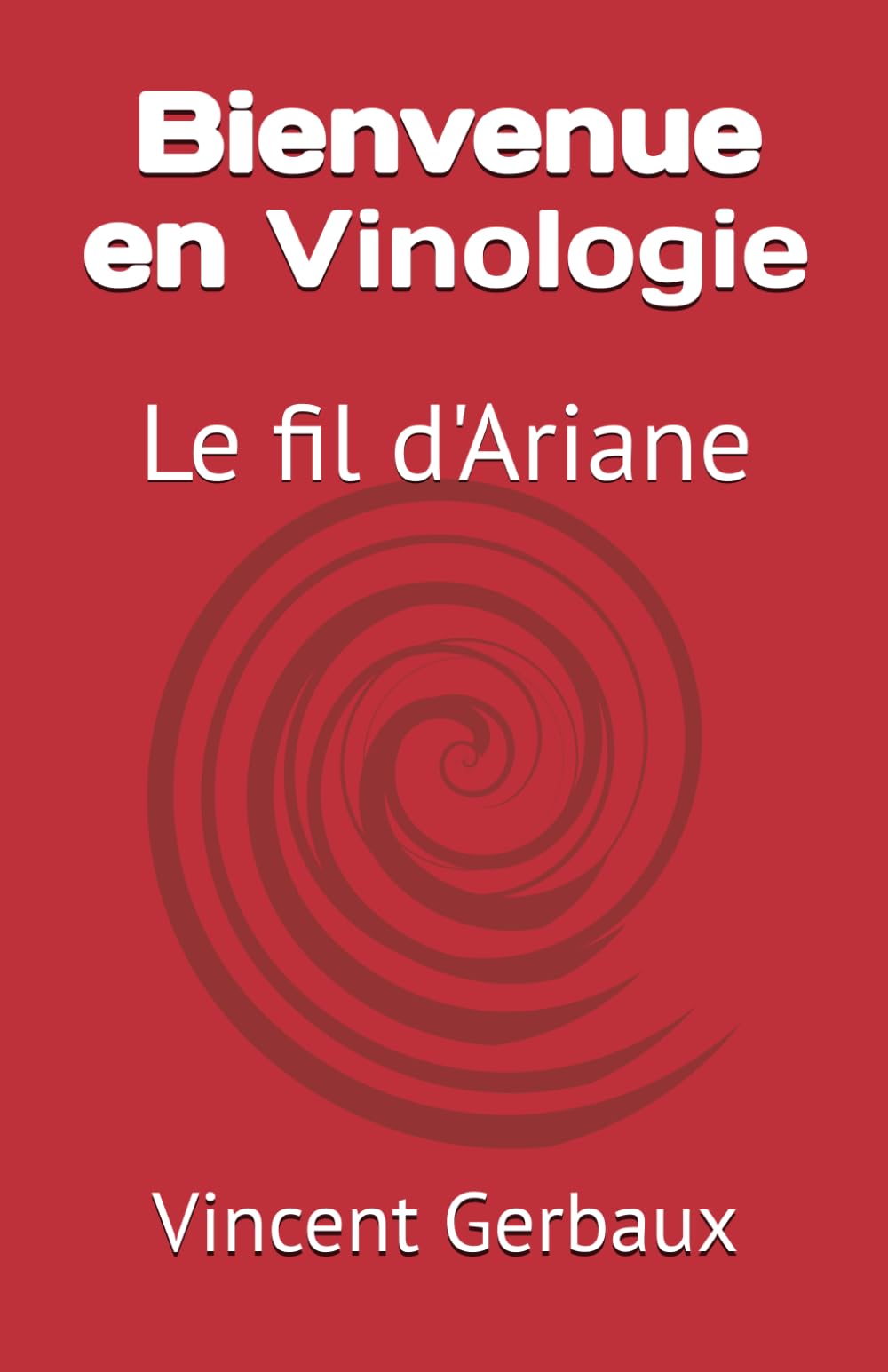 Bienvenue en Vinologie: Le fil d'Ariane