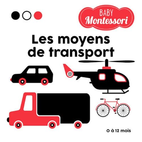 Les moyens de transport - Baby Montessori [French] 8832912678 Book Cover