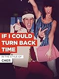 If I Could Turn Back Time