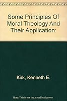 Some Principles of Moral Theology B0016QXGW6 Book Cover