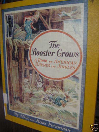 The Rooster Crows: a Book of American Rhymes an... B000O2PXM4 Book Cover