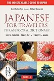 Japanese for Travelers Phrasebook & Dictionary: Useful Phrases + Travel Tips + Etiquette + Manga