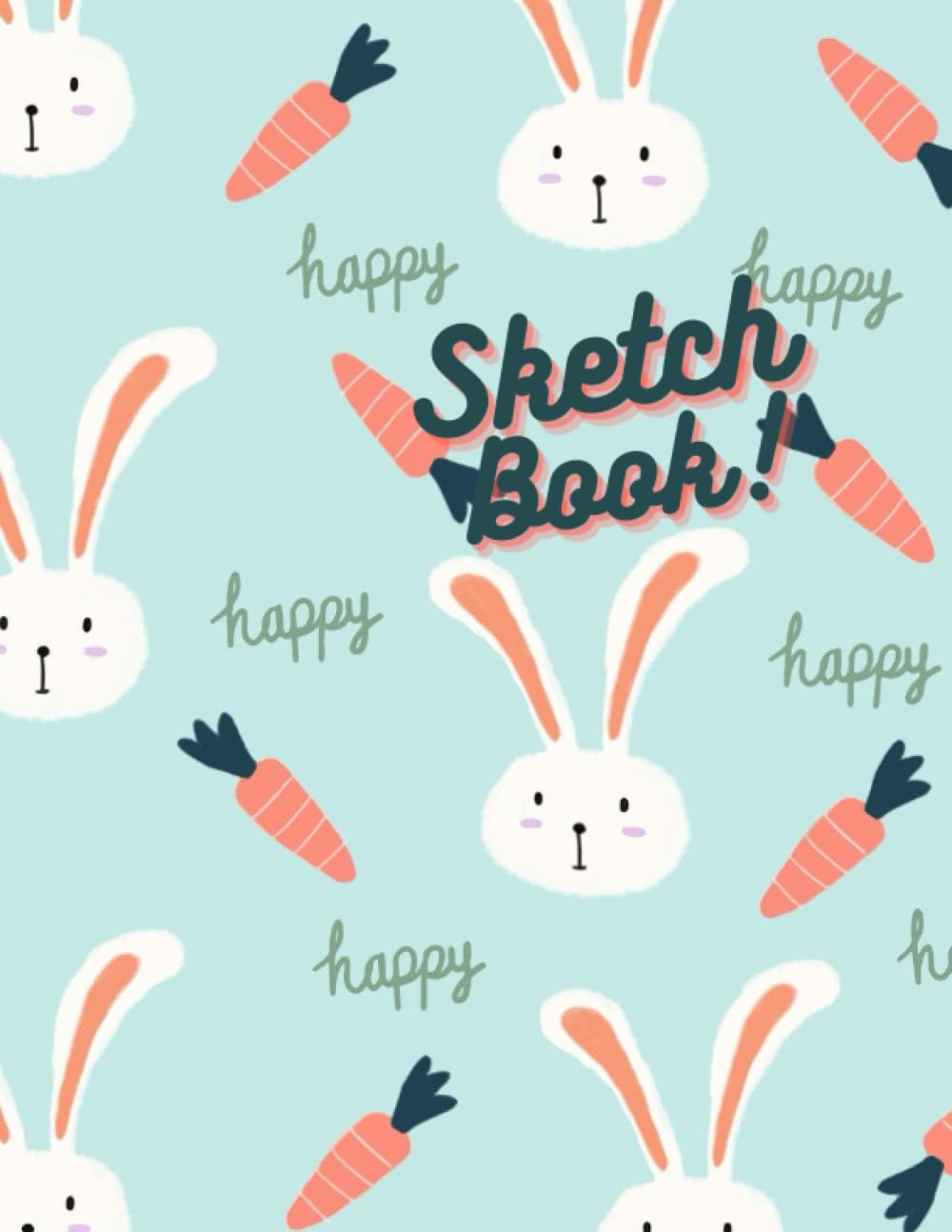 Sketch Book: A Large Notebook with Blank Paper for Drawing, Writing, Doodling and Painting.