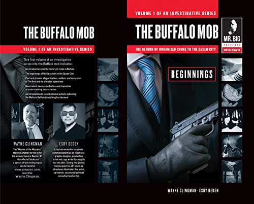 The Buffalo Mob: The Return Of Organized Crime To The Queen City,