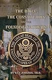 The Bible, The Constitution, and The Founding Fathers