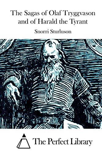 The Sagas of Olaf Tryggvason and of Harald the ... 1512238287 Book Cover