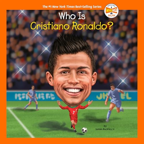 Who Is Cristiano Ronaldo? Audiolibro Por James Buckley Jr., Who HQ arte de portada