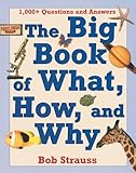 The Big Book of What, How, and Why