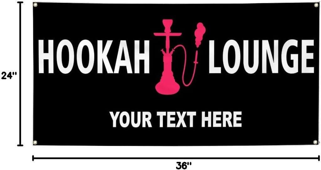 Custom Industrial Vinyl Banner Multiple Sizes Hookah Lounge Style B Personalized Text Here Funny and Novelty Outdoor Weatherproof Yard Signs Black 4 Grommets 24x36Inches