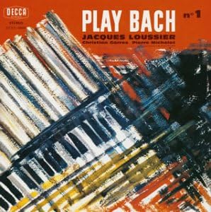 JACQUES LOUSSIER - Play Bach Nº1 - Disque CD