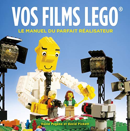 Télécharger Vos Films LEGO, Le Manuel du parfait réalisateur Livre eBook France