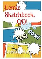 Comic Sketchbook for Drawing Your Comic Story. Format 8. 27 X 11. 69 Inc. Large Blank Pages with White Paper : Comic Sketchbook for Drawing 1652786090 Book Cover