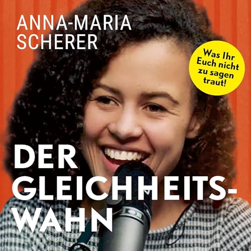 Page de couverture de Der Gleichheitswahn - Was Ihr Euch nicht zu sagen traut!