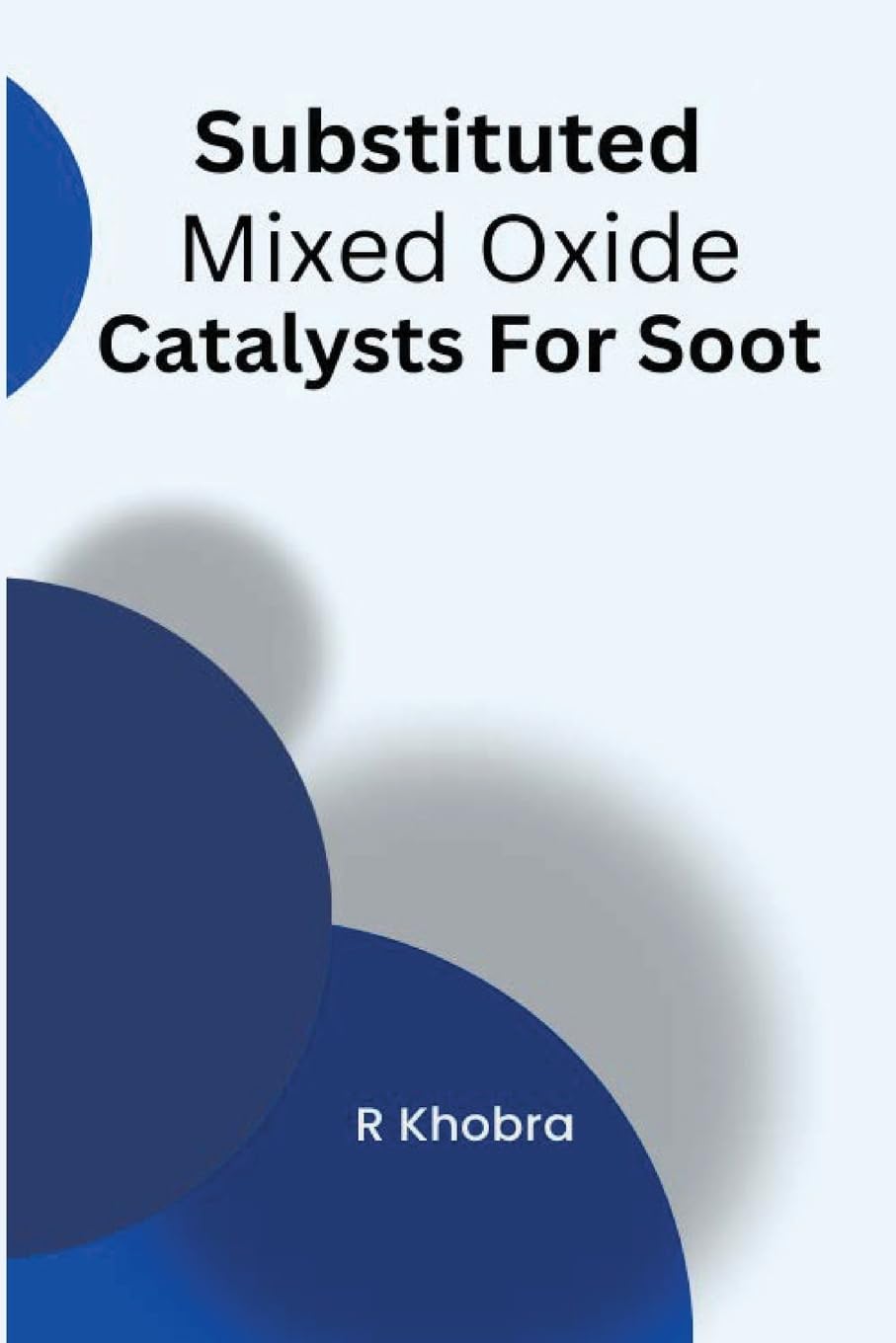 Substituted Mixed Oxide Catalysts For Soot