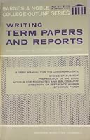 Writing Term Papers and Reports (College Outline) 0064600378 Book Cover