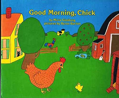 Good Morning Chick 0862030919 Book Cover